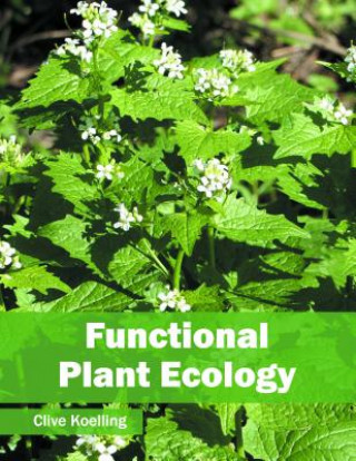 Kniha Functional Plant Ecology Clive Koelling