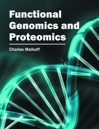 Carte Functional Genomics and Proteomics Charles Malkoff