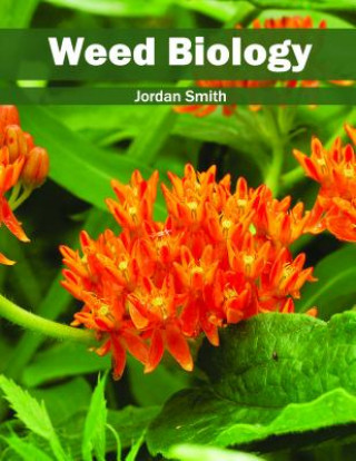 Kniha Weed Biology Jordan Smith