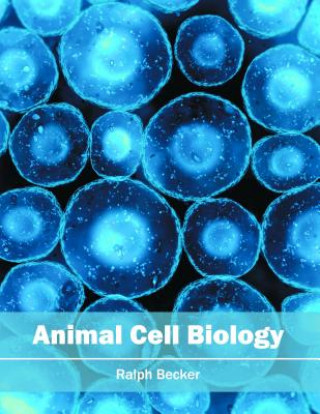 Carte Animal Cell Biology Ralph Becker