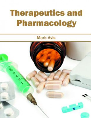 Książka Therapeutics and Pharmacology Mark Avis