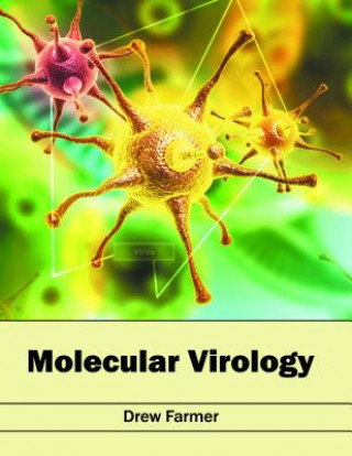 Könyv Molecular Virology Drew Farmer