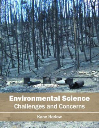 Carte Environmental Science: Challenges and Concerns Kane Harlow