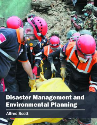 Book Disaster Management and Environmental Planning Alfred Scott