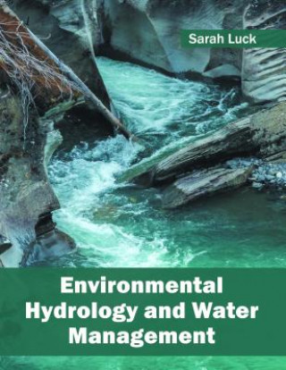 Livre Environmental Hydrology and Water Management Sarah Luck