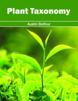 Könyv Plant Taxonomy Austin Balfour