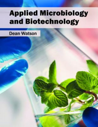 Книга Applied Microbiology and Biotechnology Dean Watson