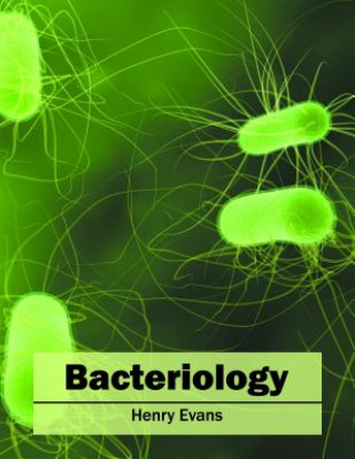 Könyv Bacteriology Henry Evans