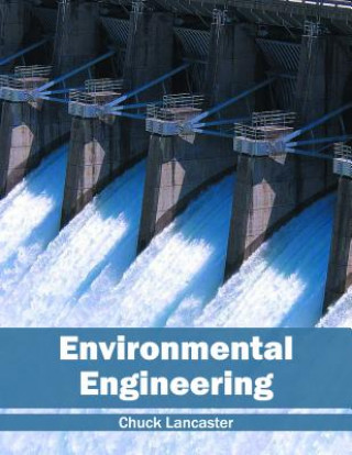 Knjiga Environmental Engineering Chuck Lancaster