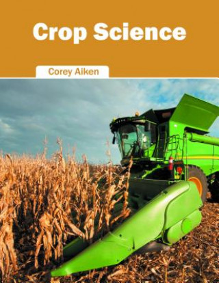 Książka Crop Science Corey Aiken