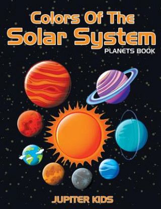 Carte Colors of the Solar System: Planets Book Jupiter Kids