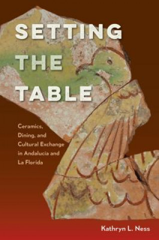 Книга Setting the Table Kathryn Lee Ness