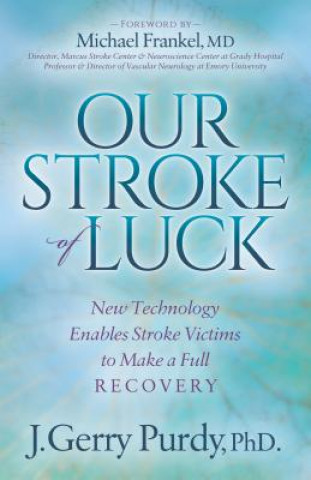 Book Our Stroke of Luck J. Gerry Purdy