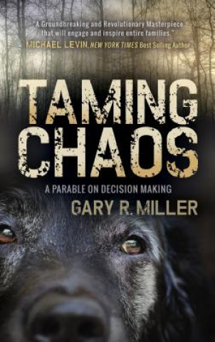 Kniha Taming Chaos Gary R. Miller