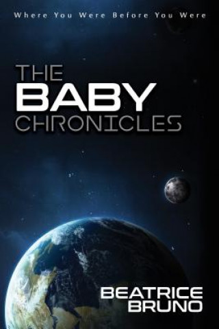 Kniha Baby Chronicles Beatrice Bruno