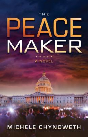 Kniha Peace Maker Michele Chynoweth