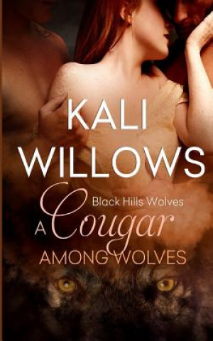 Libro A Cougar Among Wolves Kali Willows