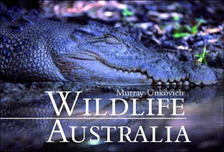 Könyv Wildlife Australia Murray Unkovich