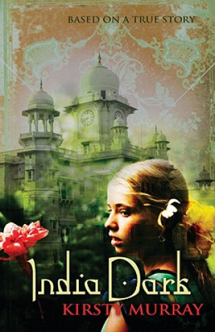 Buch India Dark Kirsty Murray