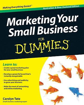 Knjiga Marketing Your Small Business for Dummies Carolyn Tate