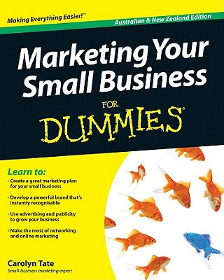 Książka Marketing Your Small Business for Dummies Carolyn Tate