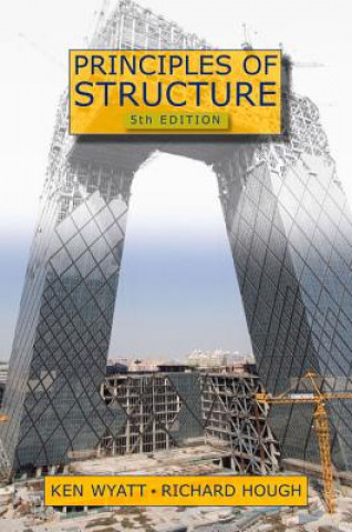 Kniha Principles of Structure K. J. Wyatt