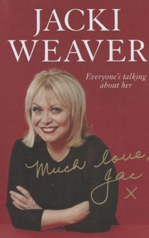 Książka Much Love, Jac Jacki Weaver