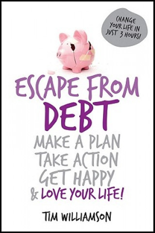 Kniha Escape From Debt Tim Williamson