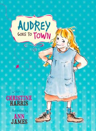 Buch Audrey Goes to Town Christine Harris