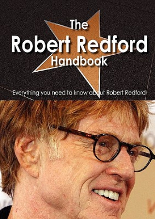 Carte The Robert Redford Handbook - Everything You Need to Know about Robert Redford Emily Smith