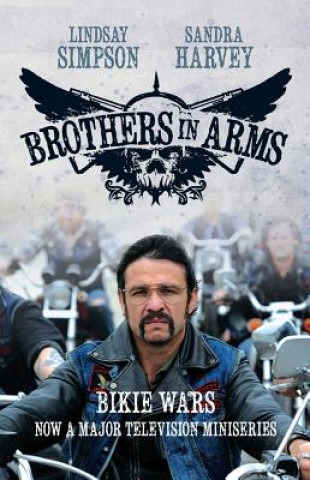 Książka Brothers in Arms: Bikie Wars Sandra Harvey