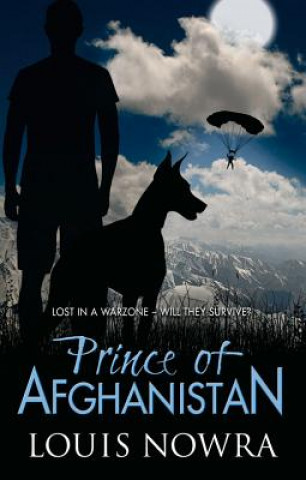 Buch Prince of Afghanistan Louis Nowra