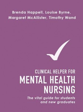 Książka Clinical Helper for Mental Health Nursing Brenda Mary Happell