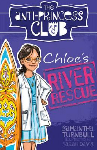 Kniha Chloe's River Rescue Samantha Turnbull
