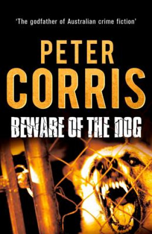 Buch Beware of the Dog Peter Corris