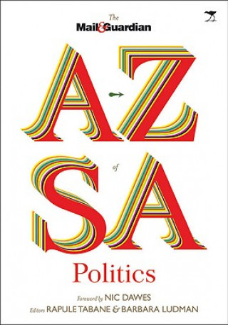 Książka Mail & Guardian A-Z of S. A. Politics Nic Dawes