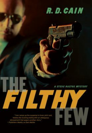 Kniha The Filthy Few R. D. Cain