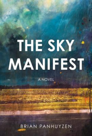 Livre The Sky Manifest Brian Panhuyzen