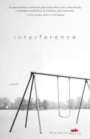 Knjiga Interference Michelle Berry