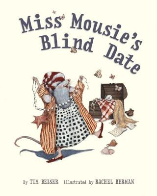 Kniha Miss Mousie's Blind Date Tim Beiser