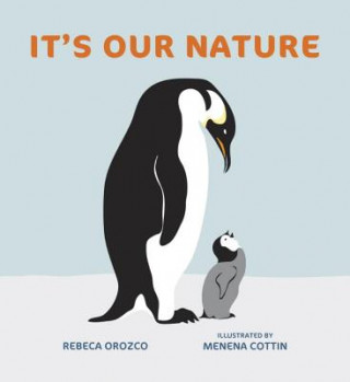 Buch It's Our Nature Rebeca Orozco