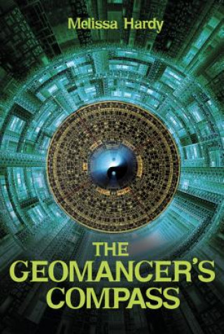 Książka The Geomancer's Compass Melissa Hardy