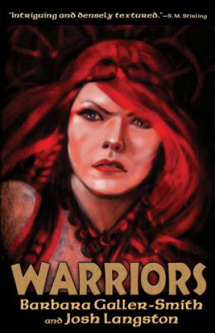 Kniha Warriors Barbara Galler-Smith