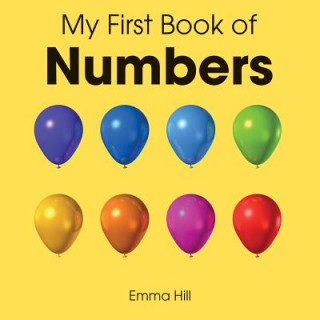 Kniha My First Book of Numbers Emma Hill