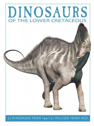 Kniha Dinosaurs of the Lower Cretaceous David West