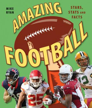 Książka Amazing Football: Stars, STATS and Facts Mike Ryan