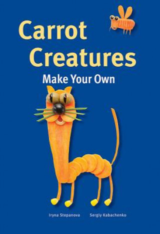 Libro Make Your Own - Carrot Creatures Iryna Stepanova
