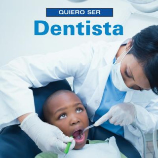 Könyv Quiero Ser Dentista Dan Liebman