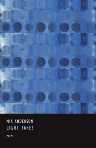 Könyv Light Takes Mia Anderson