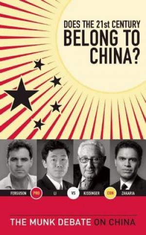 Kniha Does the 21st Century Belong to China? Henry Kissinger